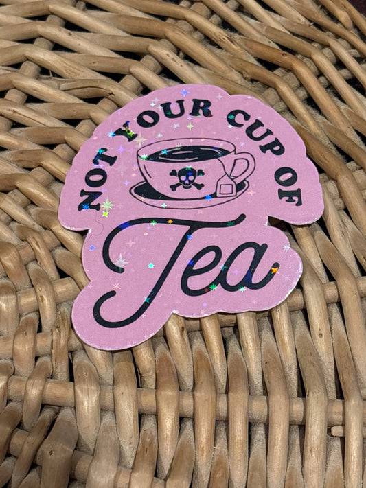 Not your cup of tea sticker