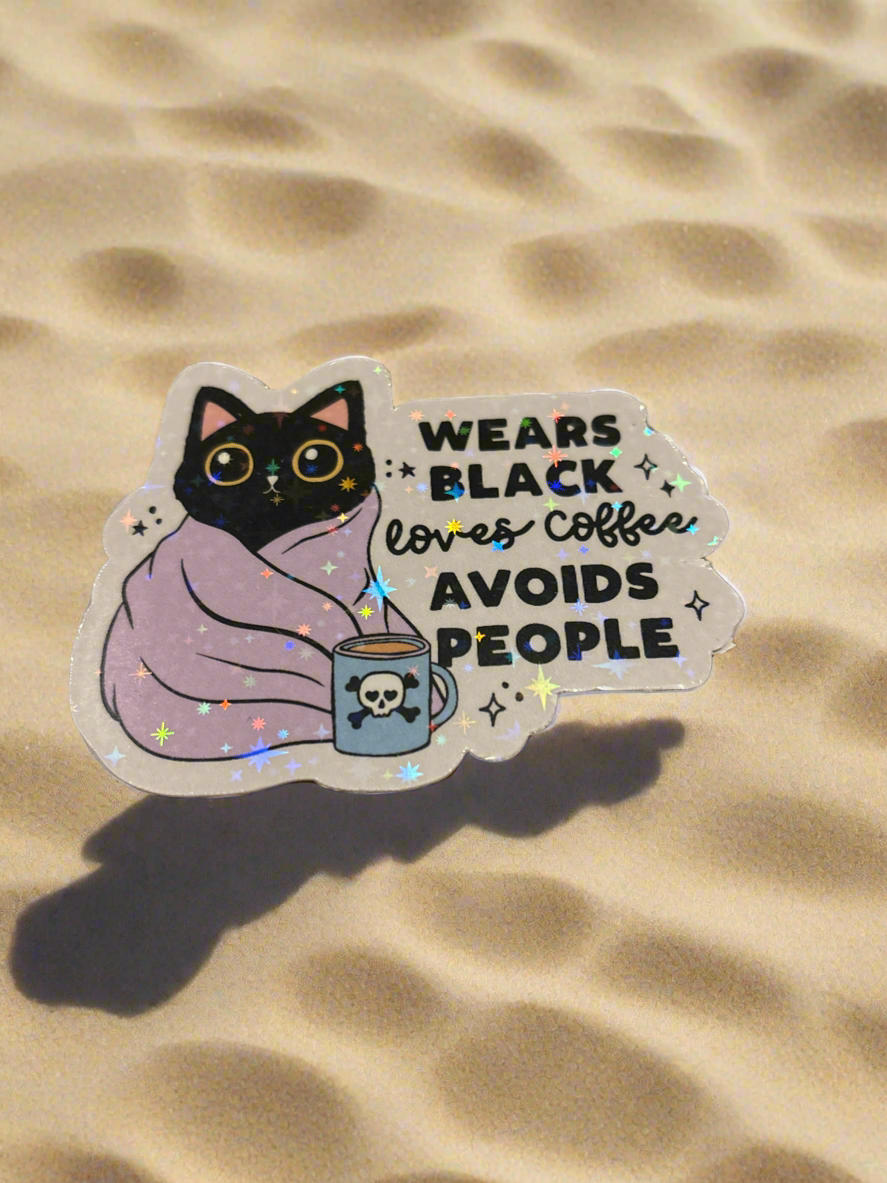 Wears Black, loves coffee, avoids people