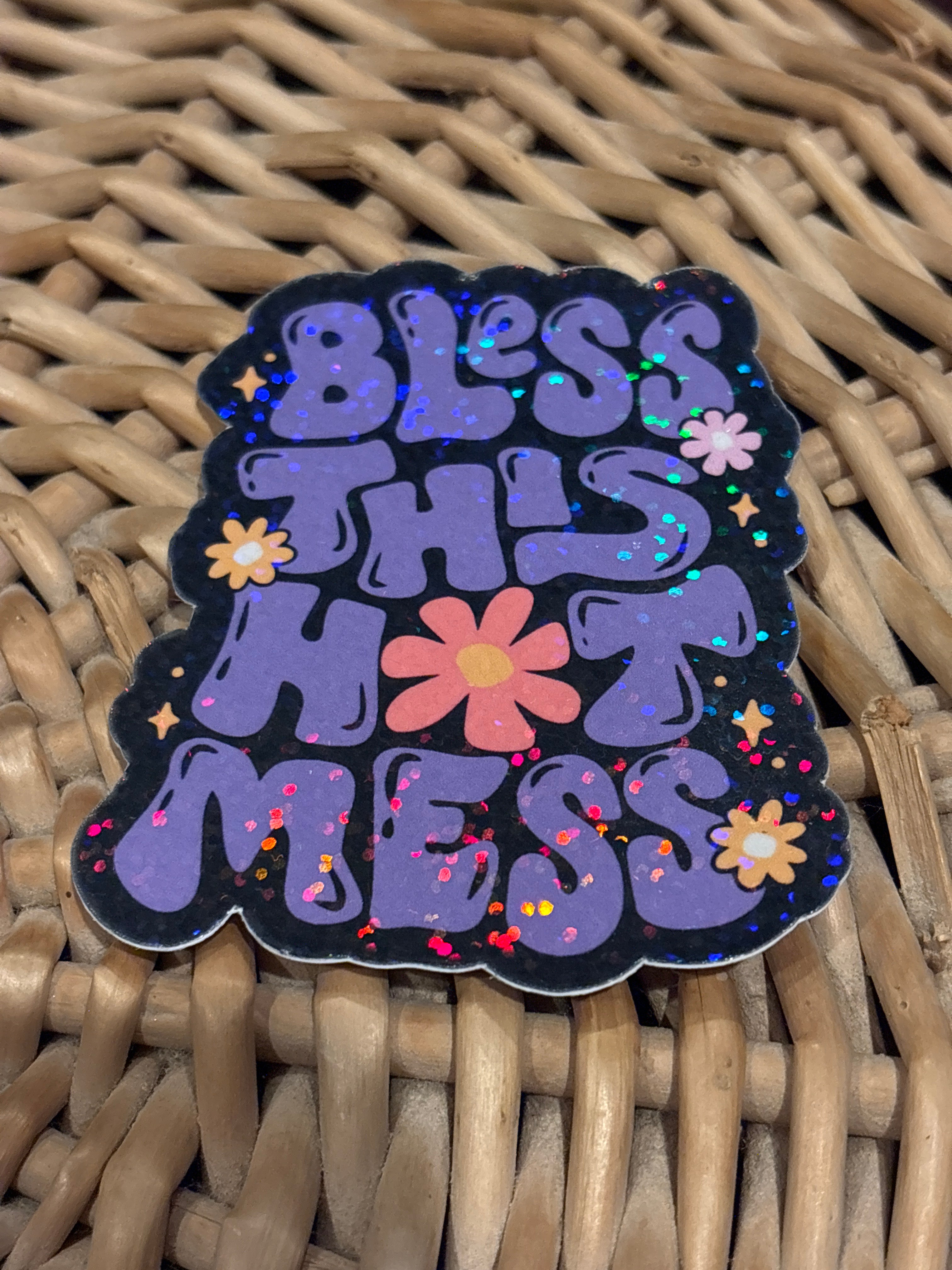 Bless this hot mess. Sticker – Okemos Coffee Shop